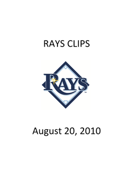 RAYS CLIPS August 20, 2010