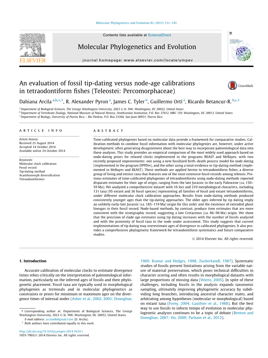 An Evaluation of Fossil Tip-Dating Versus Node-Age Calibrations in Tetraodontiform ﬁshes (Teleostei: Percomorphaceae) ⇑ Dahiana Arcila A,B, ,1, R