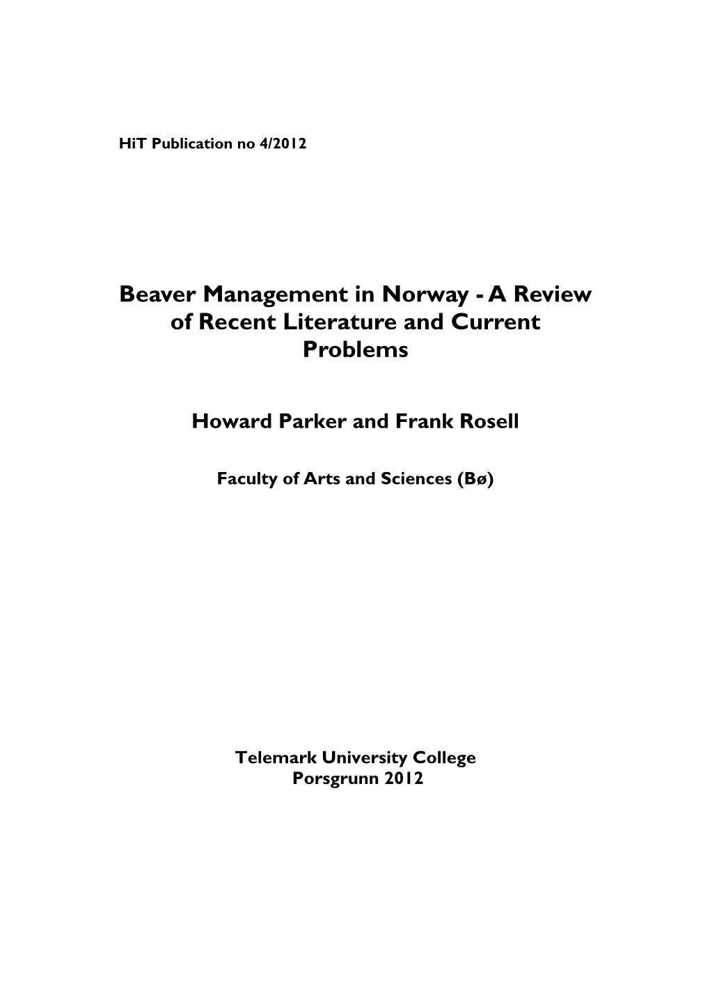 Beaver Management in Norway - a Review of Recent Literature and Current Problems