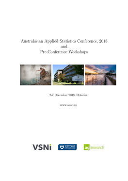 Australasian Applied Statistics Conference, 2018 and Pre-Conference Workshops