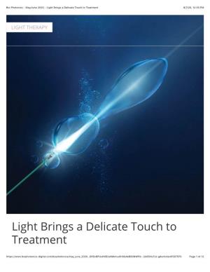 Bio Photonics - May/June 2020 - Light Brings a Delicate Touch to Treatment 8/7/20, 12:33 PM