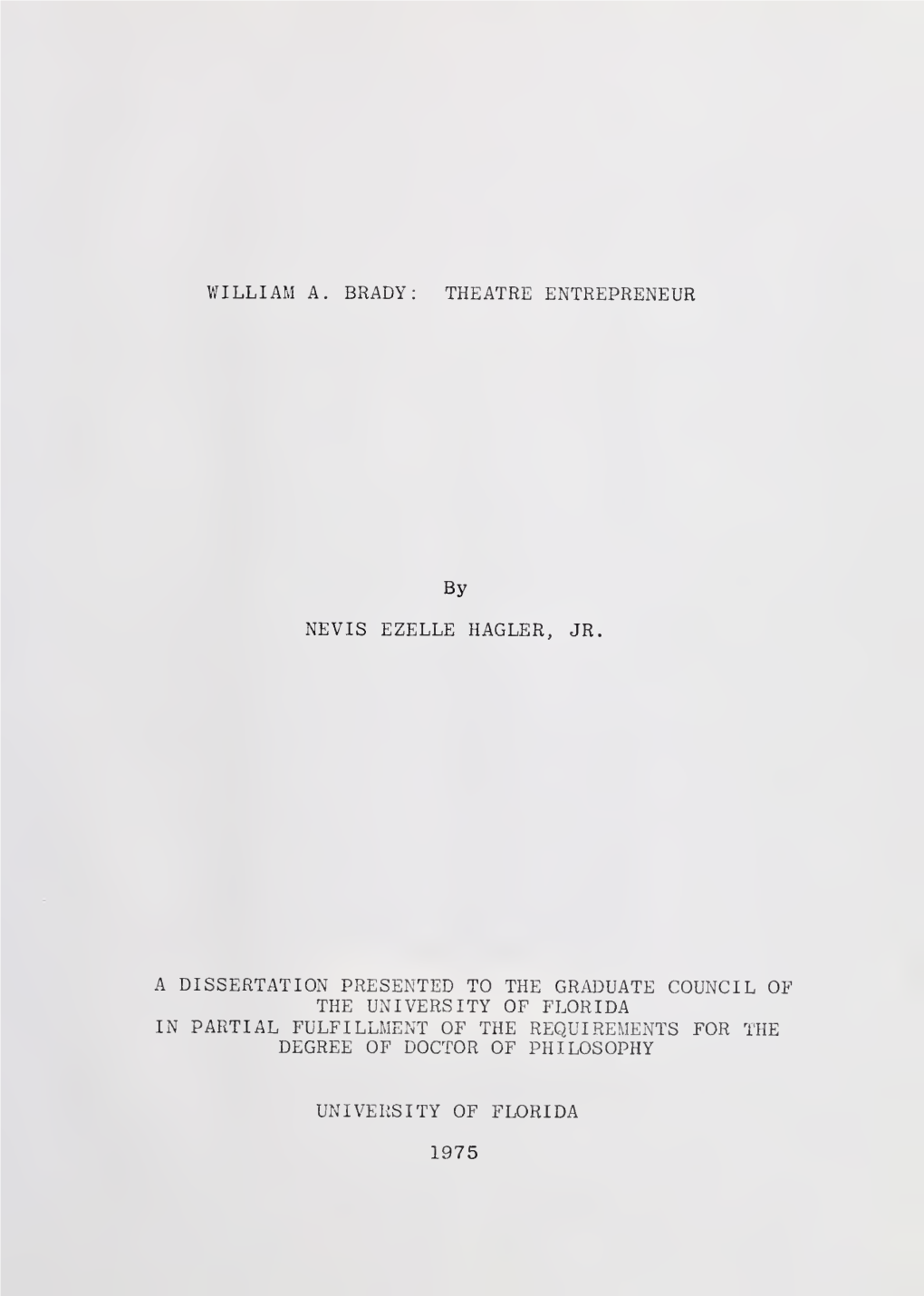 William A. Brady: Theatre Entrepreneur