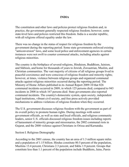 INDIA the Constitution and Other Laws and Policies Protect Religious Freedom And, in Practice, the Government Generally Respecte