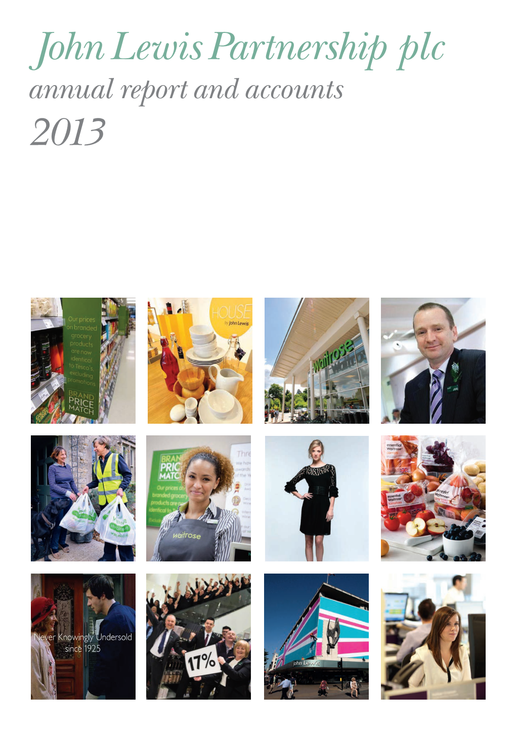 John Lewis Partnership Plc Annual Report and Accounts 2013