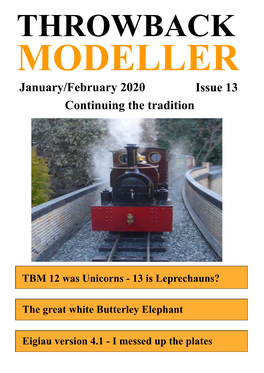 THROWBACK MODELLER January/February 2020 Issue 13 Continuing the Tradition