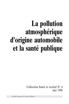 La Pollution Atmosphérique D'origine Automobile Et La Santé Publique
