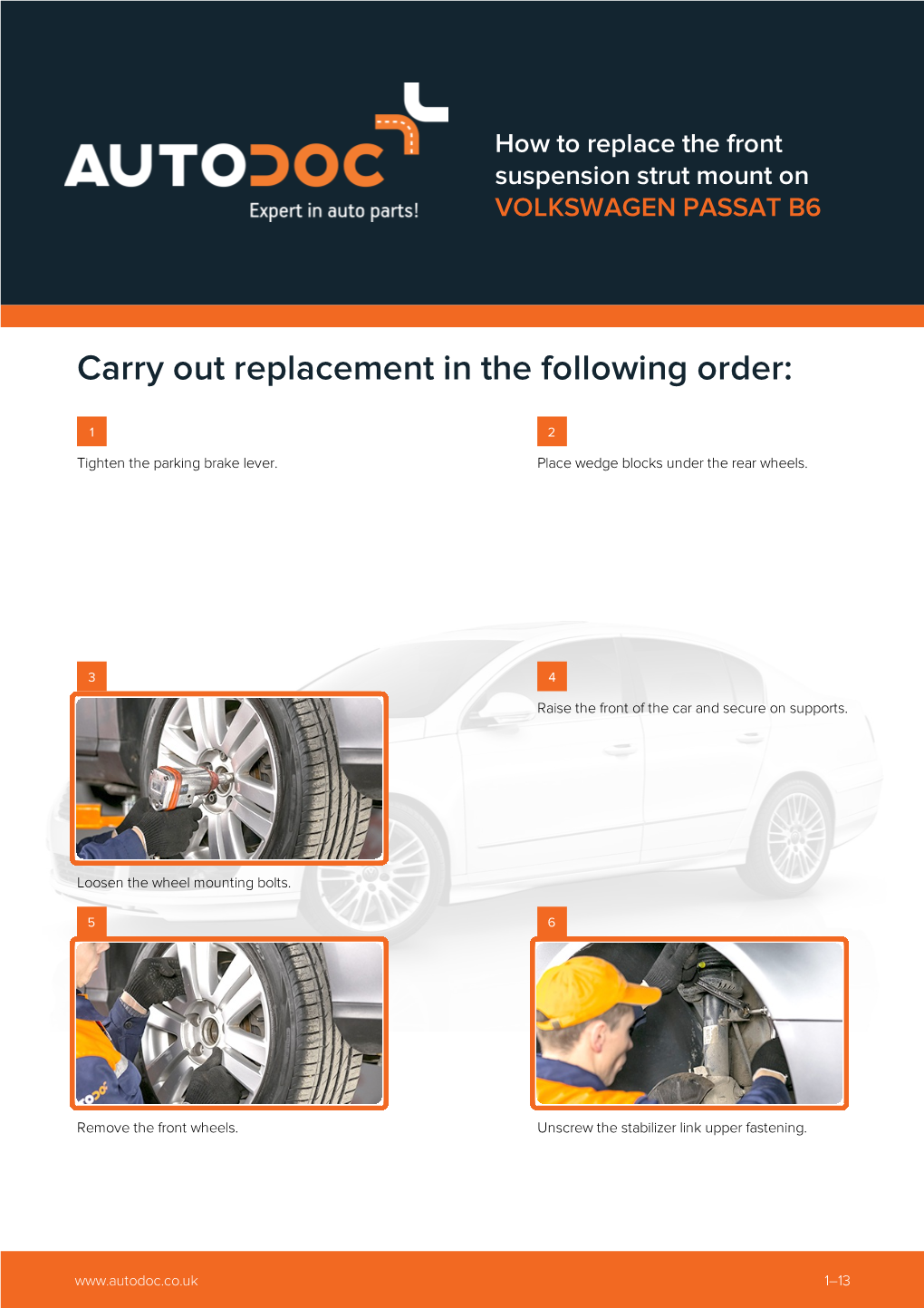 How to Replace the Front Suspension Strut Mount on VOLKSWAGEN PASSAT B6