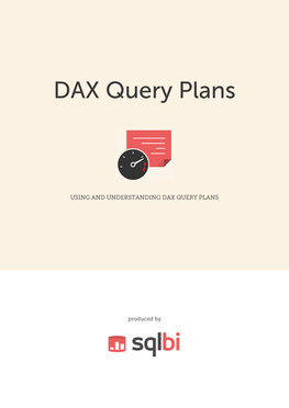 DAX Query Plans Introduction to Performance Analysis and DAX Optimizations Using Query Plans