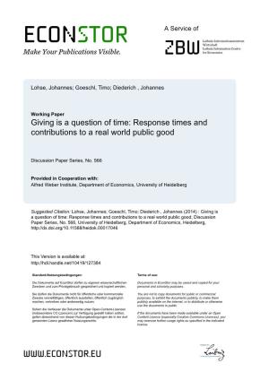 Response Times and Contributions to a Real World Public Good