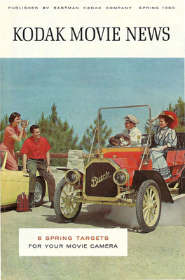 Kodak Movie News; Vol. 8, No. 1; Spring 1960