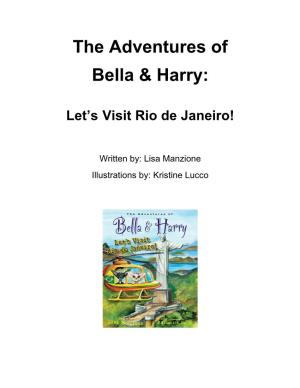 The Adventures of Bella & Harry: Let's Visit Rio De Janeiro!