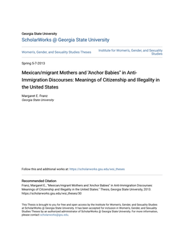 Anchor Babies" in Anti-Immigration Discourses: Meanings of Citizenship and Illegality in the United States." Thesis, Georgia State University, 2013