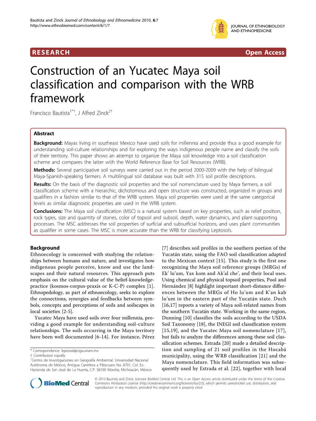 Construction of an Yucatec Maya Soil Classification and Comparison with the WRB Framework Francisco Bautista1*†, J Alfred Zinck2†