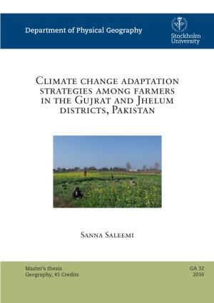 Climate Change Adaptation Strategies Among Farmers in the Gujrat and Jhelum Districts, Pakistan
