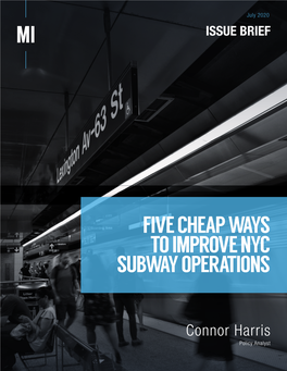 Five Cheap Ways to Improve Nyc Subway Operations