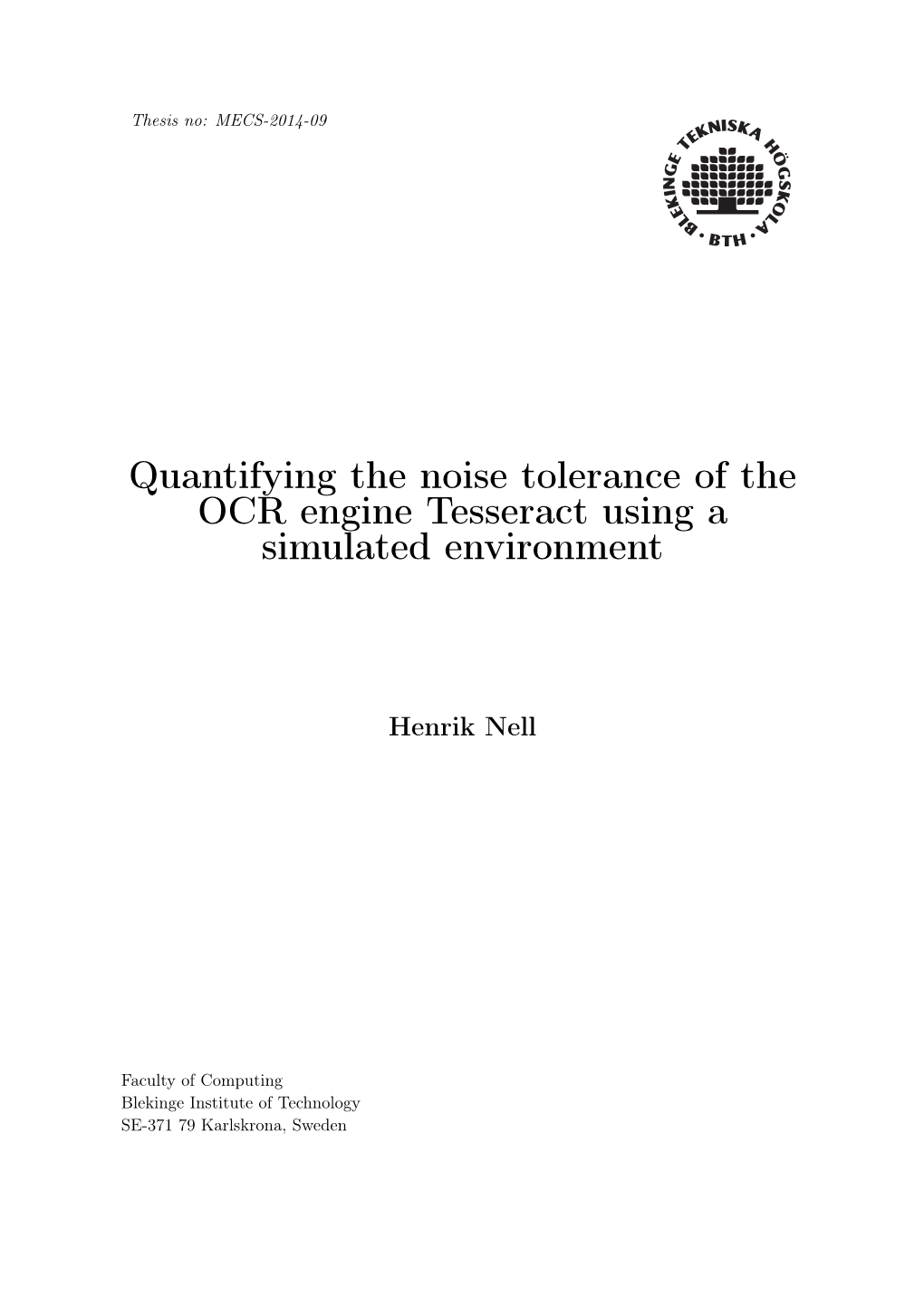 Quantifying the Noise Tolerance of the OCR Engine Tesseract Using a Simulated Environment