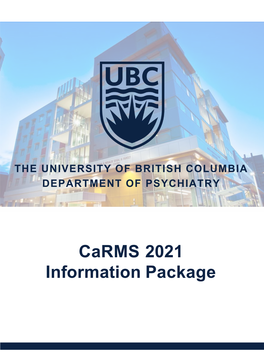 Carms 2021 Information Package TABLE of CONTENTS