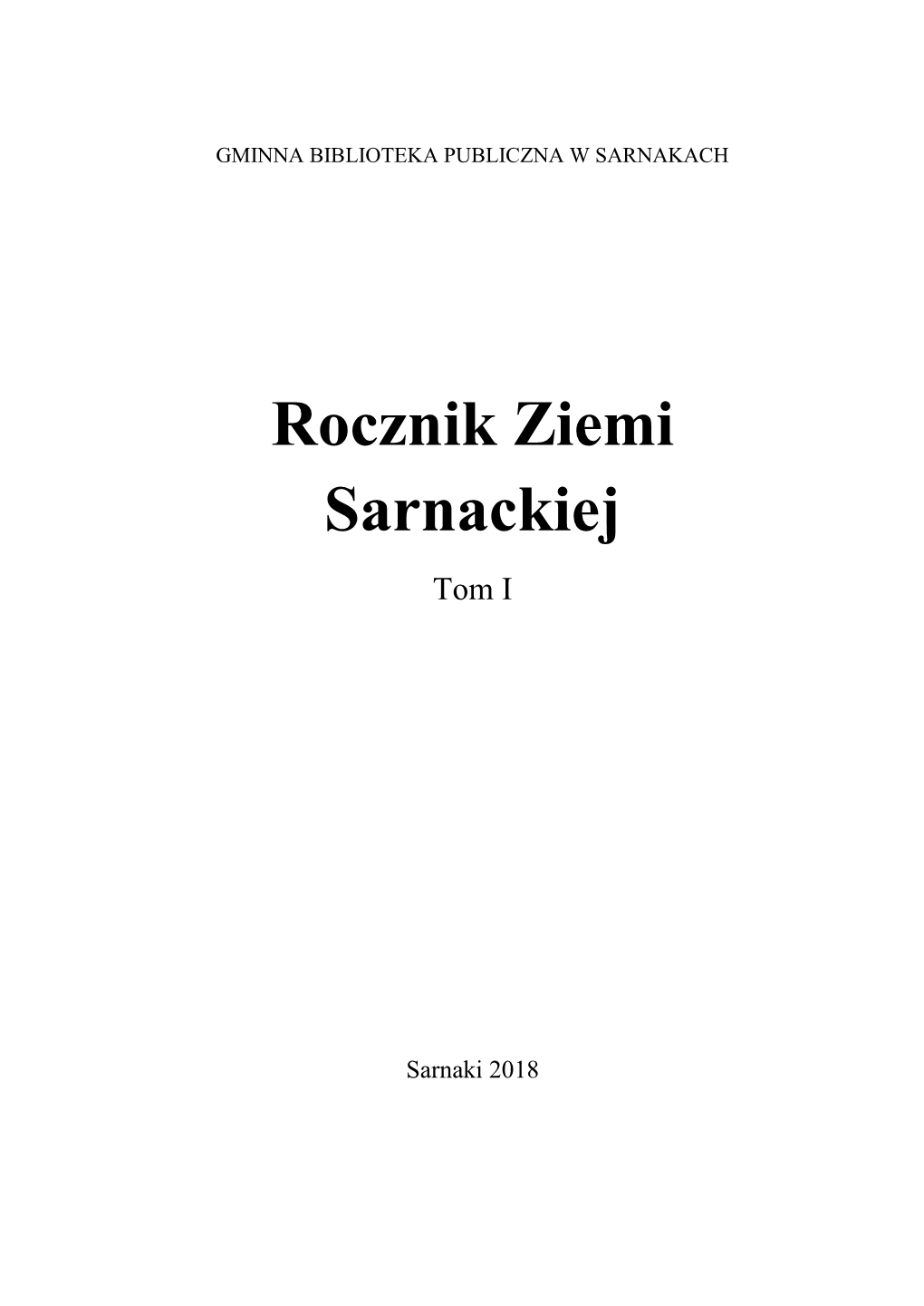 Rocznik Ziemi Sarnackiej T O M I | 1