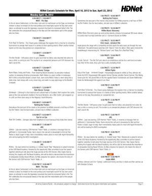 Hdnet Canada Schedule for Mon. April 16, 2012 to Sun. April 22, 2012 Monday April 16, 2012