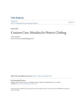 Costume Core: Metadata for Historic Clothing Arden Kirkland Syracuse University, Ardenkirkland@Gmail.Com