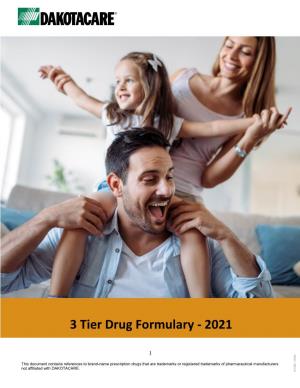 DAKOTACARE 2021 3-Tier Drug Formulary