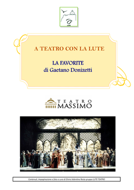 LA FAVORITE Di Gaetano Donizetti a TEATRO CON LA LUTE