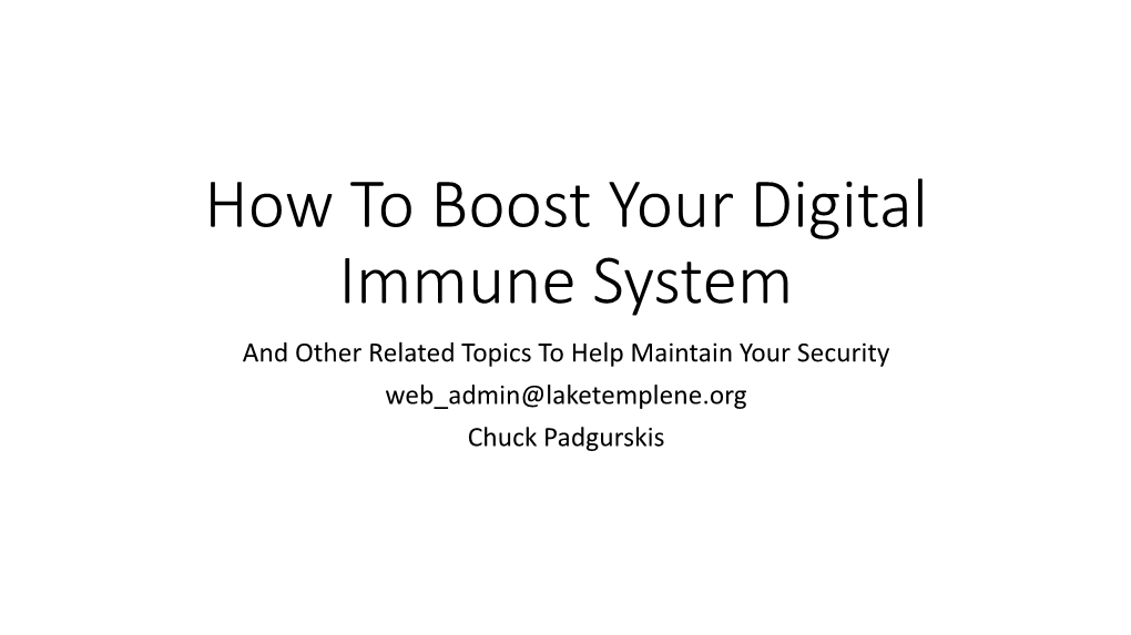 Boosting Your Digital Immune System