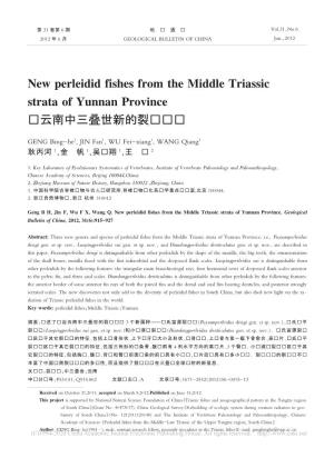 New Perleidid Fishes from the Middle Triassic Strata of Yunnan Province 记云南中三叠世新的裂齿鱼类