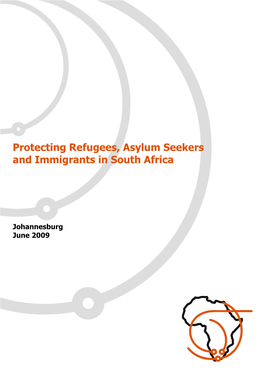 Protecting Refugees, Asylum Seekers and Immigrants in South Africa