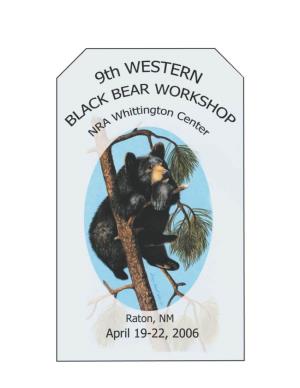 2006. Proceedings of the 9Th Western Black Bear Workshop, New Mexico