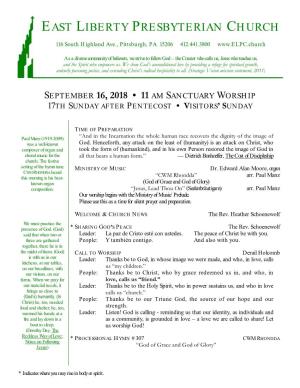September 16, 2018 • 11 Am Sanctuary Worship 17Th Sunday After Pentecost • Visitors’ Sunday