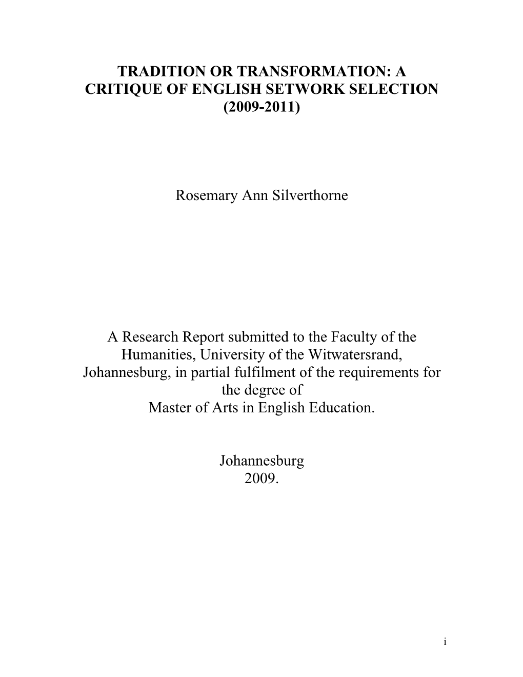 A Critique of English Setwork Selection (2009-2011)