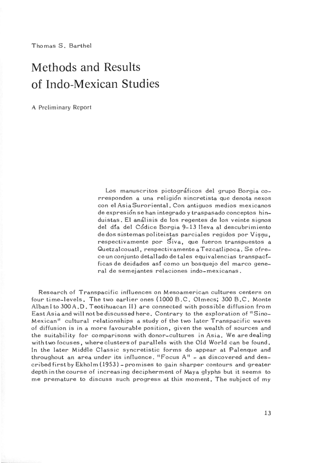 Methods and Results of Indo-Mexican Studies