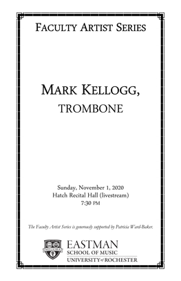 Mark Kellogg, Trombone