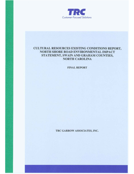 Cultural Resources Existing Conditions Report, North Shore Road Environment Impact Statement, Swan and Graham Counties, North