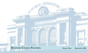 DENVER UNION STATION Master Plan September 2004