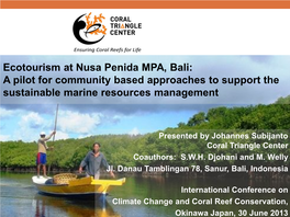 Ecotourism at Nusa Penida MPA, Bali: a Pilot for Community Based Approaches to Support the Sustainable Marine Resources Management