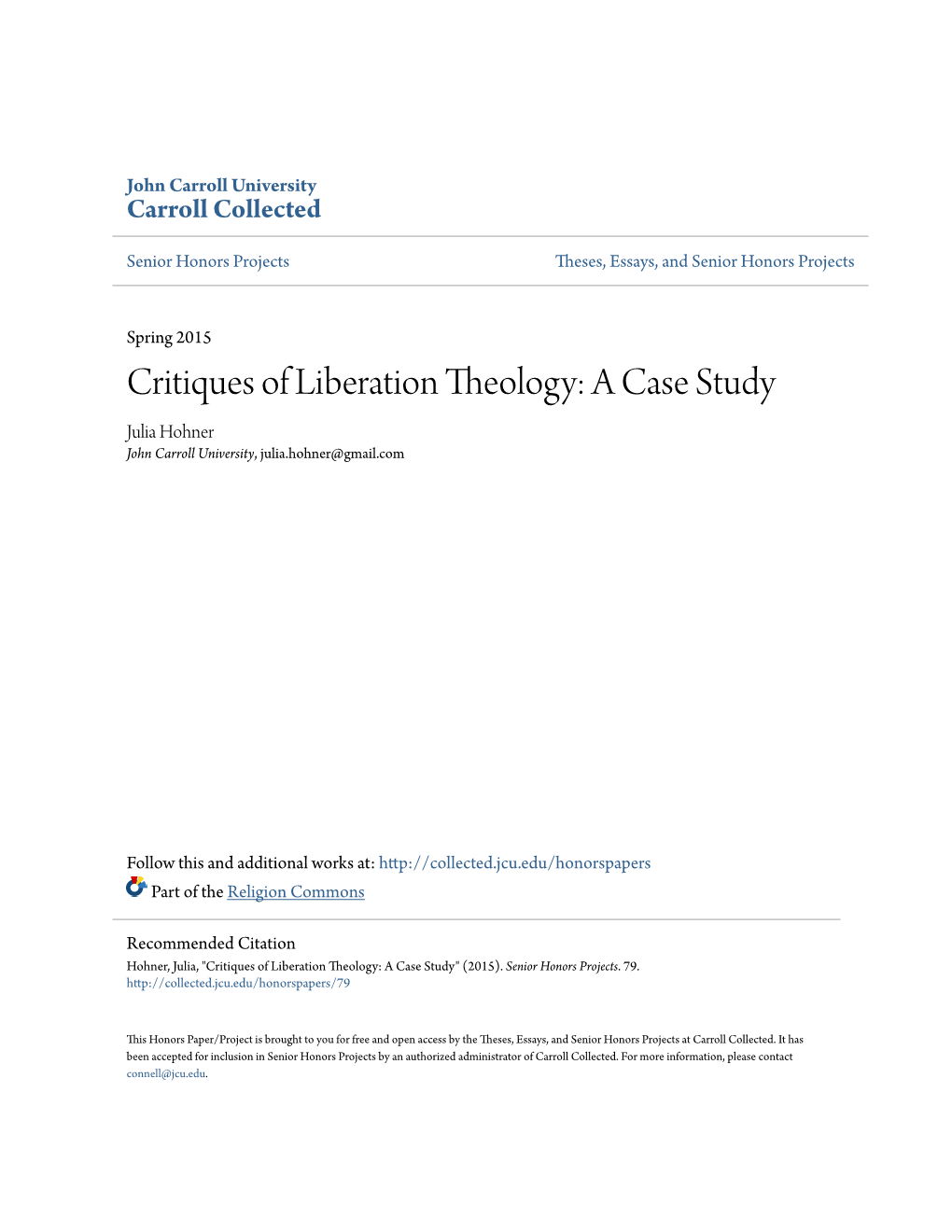 Critiques of Liberation Theology: a Case Study Julia Hohner John Carroll University, Julia.Hohner@Gmail.Com