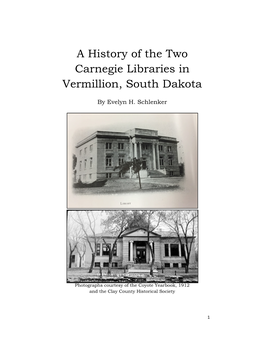 A History of the Two Carnegie Libraries in Vermillion, South Dakota
