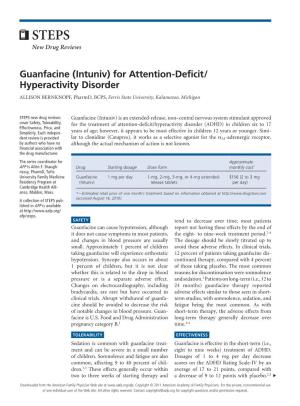 Guanfacine (Intuniv) for Attention-Deficit/ Hyperactivity Disorder ALLISON BERNKNOPF, Pharmd, BCPS, Ferris State University, Kalamazoo, Michigan