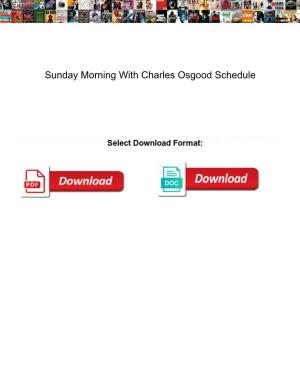 Sunday Morning with Charles Osgood Schedule