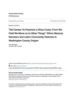 Del Campo Ya Pasamos a Otras Cosas--From the Field We Move on to Other Things": Ethnic Mexican Narrators and Latino Community Histories in Washington County, Oregon