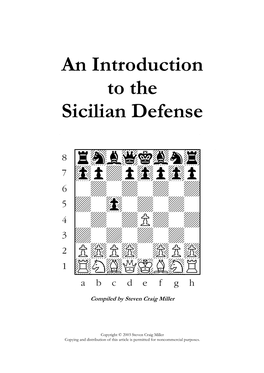 An Introduction to the Sicilian Defense W______W Árhb1kgn4] À0pdp0p0p] ßwdwdwdwd] Þdw0wdwdw] Ýwdsdpdwd] Üdwdwdwdw] ÛP)P)S)P)] Ú$NGQIBHR] Wáâãäåæçèw