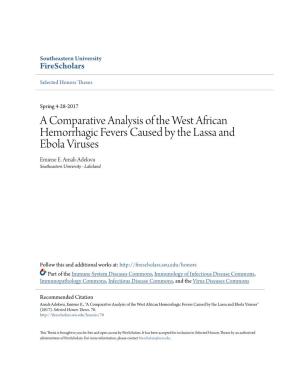 A Comparative Analysis of the West African Hemorrhagic Fevers Caused by the Lassa and Ebola Viruses Emiene E