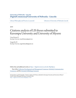 Citations Analysis of LIS Theses Submitted to Kuvempu University and University of Mysore Vinay Kumar D Kuvempu University, Vinay.86.Kumar@Gmail.Com