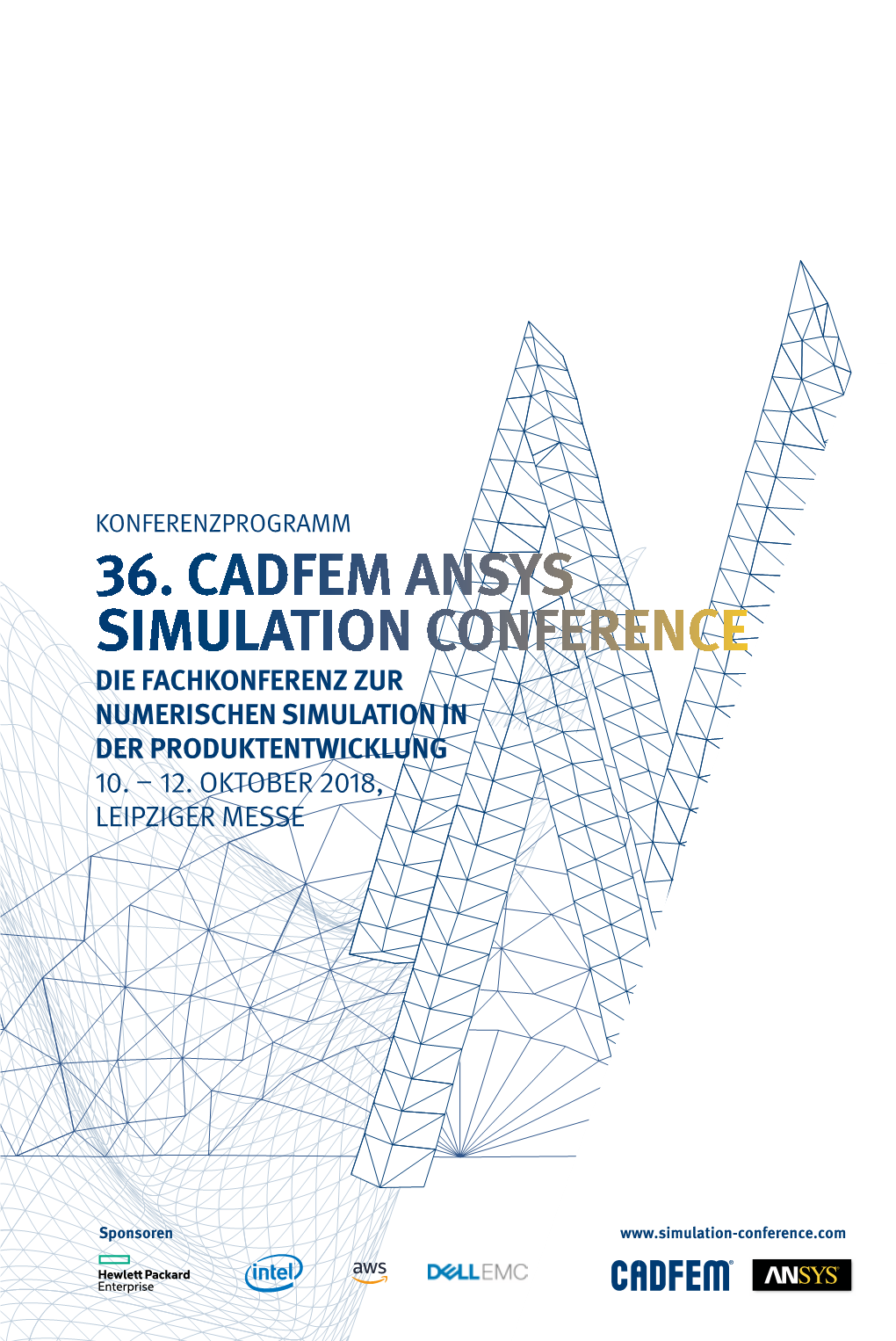 36. Cadfem Ansys Simulation Conference Die Fachkonferenz Zur Numerischen Simulation in Der Produktentwicklung 10