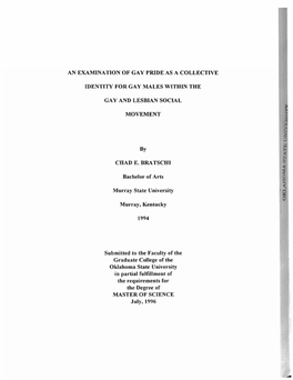 AN EXAMINATION of GAY PRIDE AS a COLLECTIVE IDENTITY for GAY L\Tlales WITHIN the GAY and LESBIAN SOCIAL MOVEMENT by CHAD E. BRAT