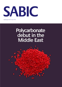Polycarbonate Debut in the Middle East CONTENTS