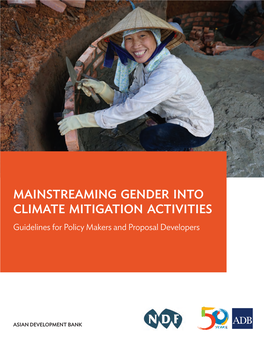 MAINSTREAMING GENDER INTO CLIMATE MITIGATION ACTIVITIES Guidelines for Policy Makers and Proposal Developers