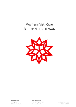 Wolfram Mathcore Getting Here and Away